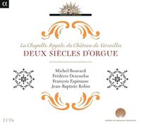 8691412 Audio Cd Chapelle Royale Du Chateau (La) - Deux Siecles D'Orgue