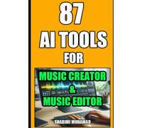 87 AI TOOLS FOR MUSIC CREATOR & MUSIC EDITOR