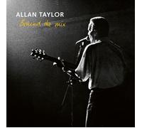 8730493 Audio Cd Allan Taylor - Behind The Mix