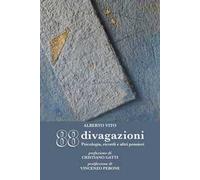 88 divagazioni. Psicologia, ricordi e altri pensieri