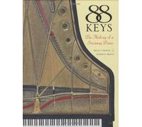 88 Keys - The Making of a Steinway Piano by Miles Chapin (2006-10-15)