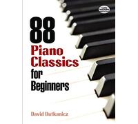 88 Piano Classics for Beginners .