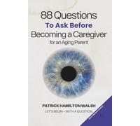 88 Questions to Ask Before Buying a Home: Book 16 of 88