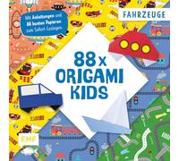 88 x Origami Kids - Fahrzeuge: Mit Anleitungen und 88 bunten Papieren zum Sofort-Loslegen