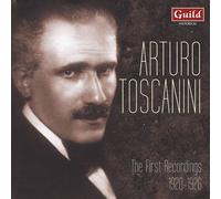 Ottorino Respighi Arturo Toscanini: The First Recordings 1920-1926 (CD) Album
