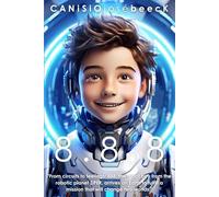 888: The Adventures of the Robot Boy - Discovering Feelings and Emotions.