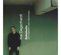 8883512 Audio Cd Kai Degenhardt - Dekoholic