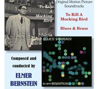 8885864 Audio Cd Elmer Bernstein - To Kill A Mocking Bird, Blues & Brass / O.S.T
