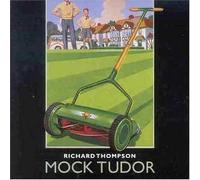 8926321 Audio Cd Richard Thompson - Mock Tudor