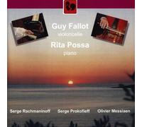 8929163 Audio Cd Guy Fallot / Rita Possa: Rachmaninov, Prokofiev, Messiaen