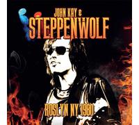 8929163 Audio Cd John Kay & Steppenwolf - Roslyn Ny 1980