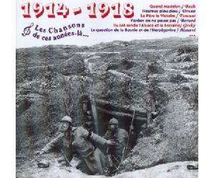 8947675 Audio Cd 1914 - 1918 Les Chansons De Ces Annees La' / Various