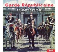 8947677 Audio Cd Garde Republicaine (La) - La Grande Parade / Various