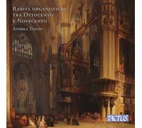 8947680 Audio Cd Toschi, Andrea - Rarita' Organistiche Tra Ottocento E Novecento