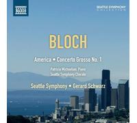 8947684 Audio Cd Ernest Bloch - America, Concerto Grosso N.1