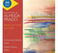 8947685 Audio Cd Jose Antonio De Almeida Prado - Works For Violin And Cello