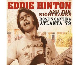 8972135 Audio Cd Eddie Hinton And The Nighthawks - Rose'S Cantina Atlanta '79
