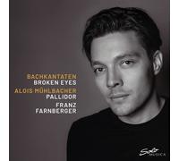 8976931 Audio Cd Alois Muhlbacher: Bachkantaten - Broken Eyes