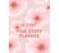 8O DAYS PINK STUDY PLANNER: The Perfect Tool for Students to Organize, Track, and Excel in Their Studies - Daily, Weekly & Monthly Planning Made Easy