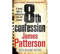8th Confession: A brutal killer is stalking the rich and famous (Women’s Murde