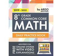 8th Grade Common Core Math: Daily Practice Workbook | 1000+ Practice Questions