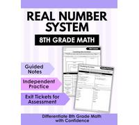 8th Grade Math Workbook: Real Number System & Scientific Notation | Square Roots, Rational vs Irrational, Classifying Numbers | Guided Notes, Leveled ... & Exit Tickets | Intervention & Homeschool