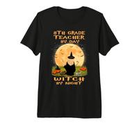 8th Grade Teacher By Day Witch By Night Halloween Costume Maglietta Premium