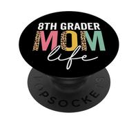 8th Grader Mamma Vita Ghepardo Divertente Leopardo 8th Grader Mamma PopSockets PopGrip Adesivo