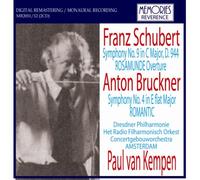 パウル・ファン・ケンペン希少録音集(シューベルト:交響曲第9番「ザ・グレート」、ロザムンデ序曲、ブルックナー:交響曲第4番「ロマンティック」