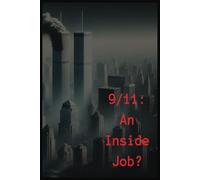 9/11: An Inside Job?
