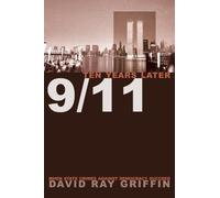 9/11 Ten Years Later: When State Crimes Against Democracy Succeed