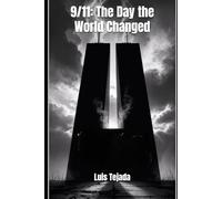 9/11: The Day the World Changed