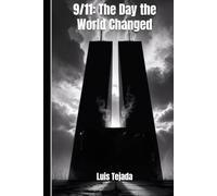 9/11: The Day the World Changed