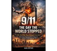 9/11: THE DAY THE WORLD STOPPED