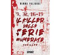 9, 32, 16-19. Il killer delle serie numerate
