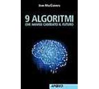9 algoritmi che hanno cambiato il futuro