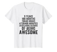 9 Anni 108 Mesi 283824000 Secondi di Essere Fantastico Maglietta