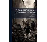 9 April 1940 German Invasion of Norway