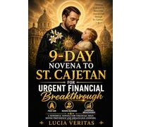 9-Day Novena to St. Cajetan for Urgent Financial Breakthrough