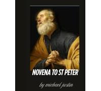 9 Days Novena To St Peter: Novena To ST Peter The Rock Of The Church