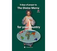 9 Days of Prayer to The Divine Mercy for your Country