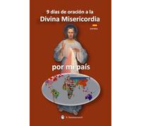 9 Días de Oración a la Divina Misericordia por mi País