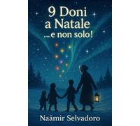 9 Doni a Natale: Per bambini... e non solo