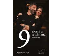 9 giorni a settimana