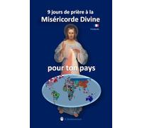 9 Jours de Prière à la Miséricorde Divine pour ton Pays