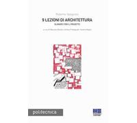 9 lezioni di architettura. Elementi per il progetto