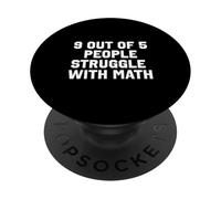 9 persone su 5 lottano con la matematica PopSockets PopGrip Adesivo