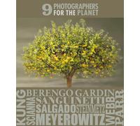 9 photographers for the planet. Ediz. a colori - AA.VV.