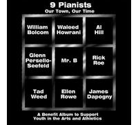 9 Pianists - Our Time Our Town by 9 Pianists (2008-02-05)