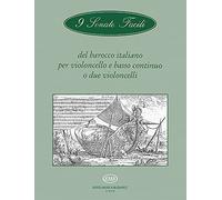 9 Sonate facili del barocco italiano per violoncello e basso continuo o due violoncelli